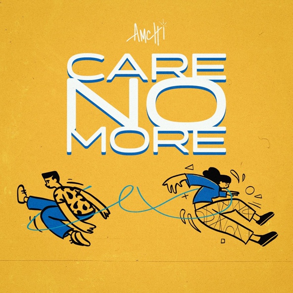 AMCHI — Care No More