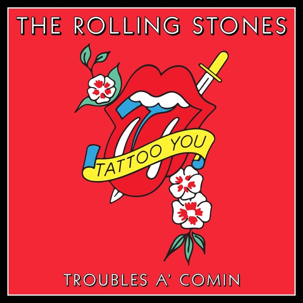 The Rolling Stones — Troubles A’ Comin