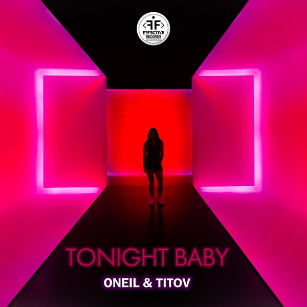 ONEIL — Tonight Baby