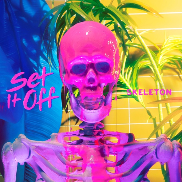 Set It Off — Skeleton