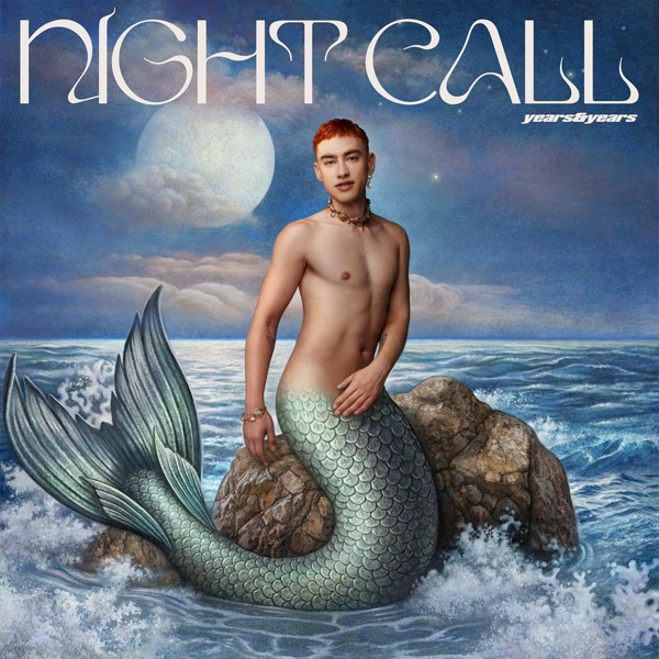 Years & Years — Night Call