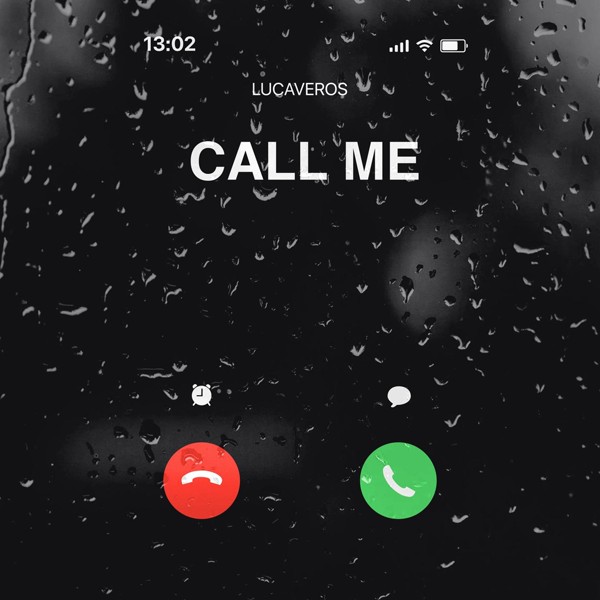 Lucavéros — CALL ME