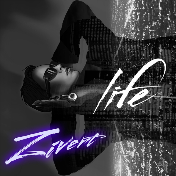 Zivert — Life (English Version)