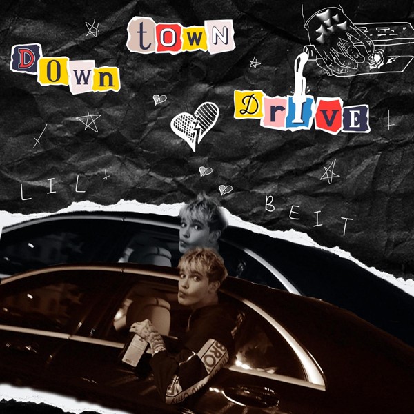 Lil Beit — Downtown Drive