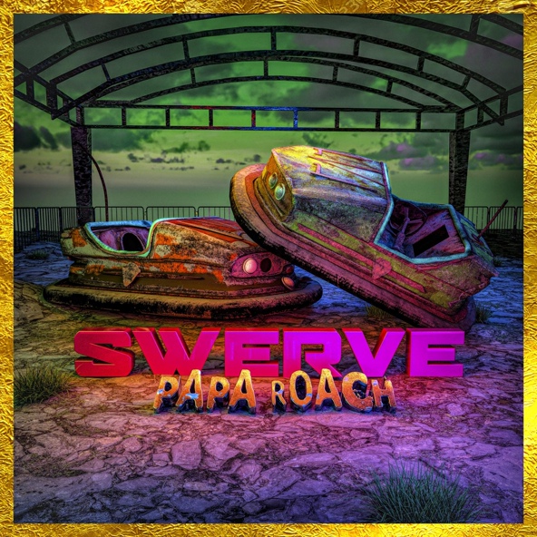 Papa Roach — Swerve