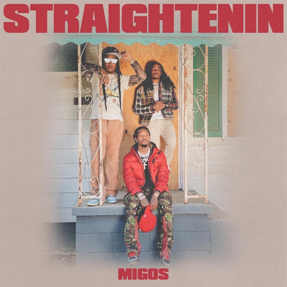 Migos — Straightenin