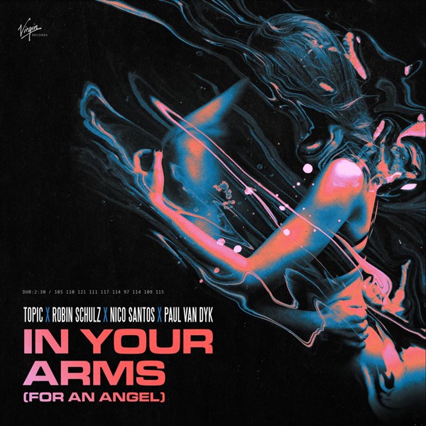 Topic — In Your Arms (For An Angel)