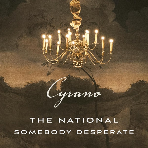 The National — Somebody Desperate