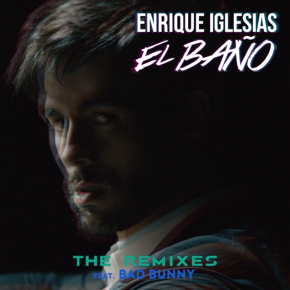 Enrique Iglesias — EL BAÑO