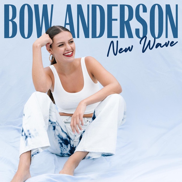 Bow Anderson — New Wave