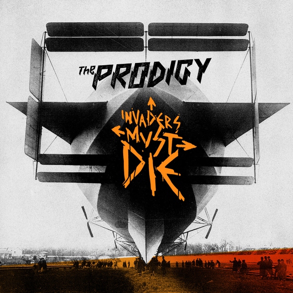 The Prodigy — Invaders Must Die