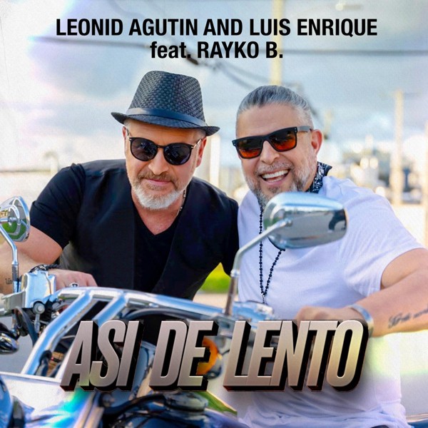 Leonid Agutin — Asi de Lento