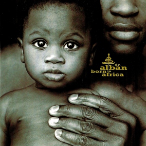 Dr. Alban — Born in Africa