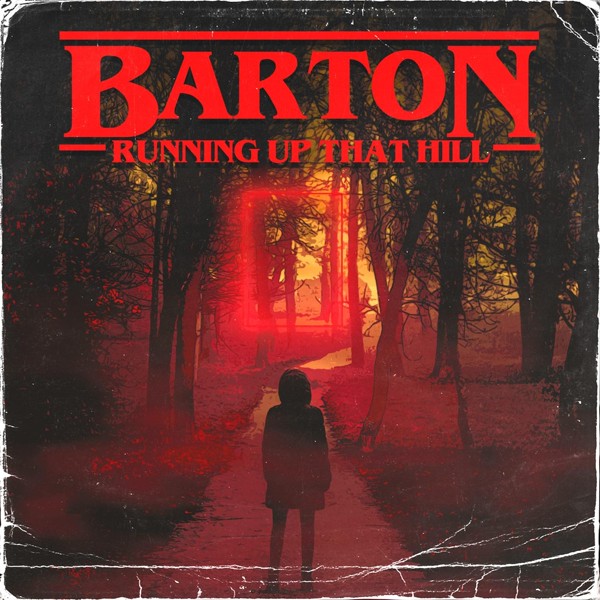 Barton — Running Up That Hill