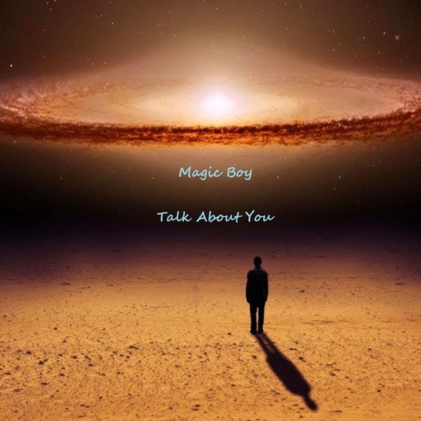 Magic Boy — Talk About You