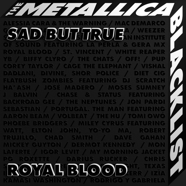 Royal Blood — Sad But True