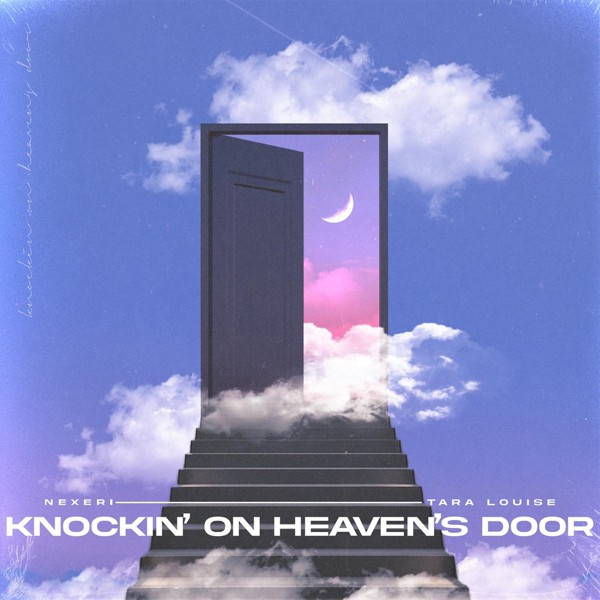 Nexeri — Knockin' On Heaven's Door